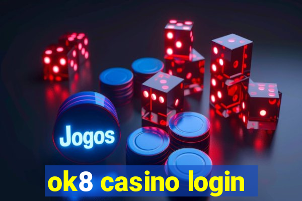 ok8 casino login